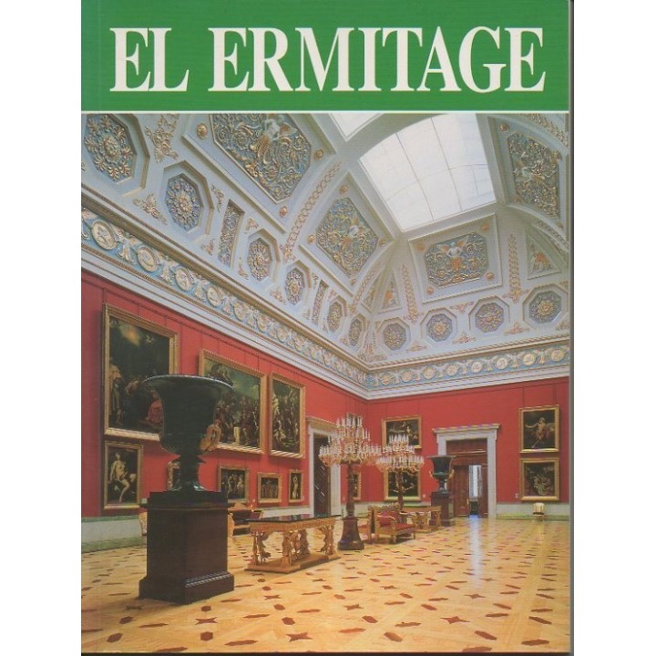 MUSEO DEL ERMITAGE. - KOGAN, Reguina. CHUKOVA, Tatiana.